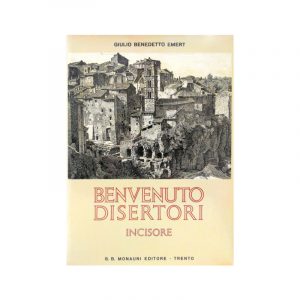 Benvenuto Disertori incisore