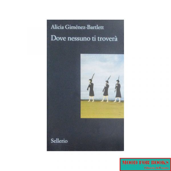 Dove nessuno ti troverà*