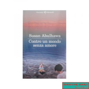 Contro un mondo senza amore