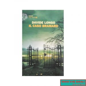 Il caso Bramard