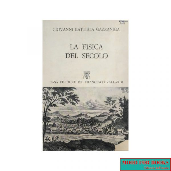 La fisica del secolo*