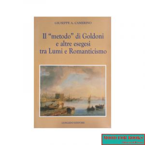 Il metodo di Goldoni e altre esegesi tra Lumi e Romanticismo*