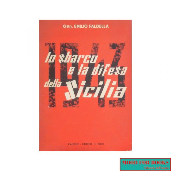 Lo sbarco e la difesa della Sicilia*