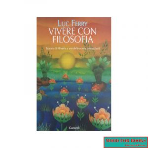 Vivere con filosofia*