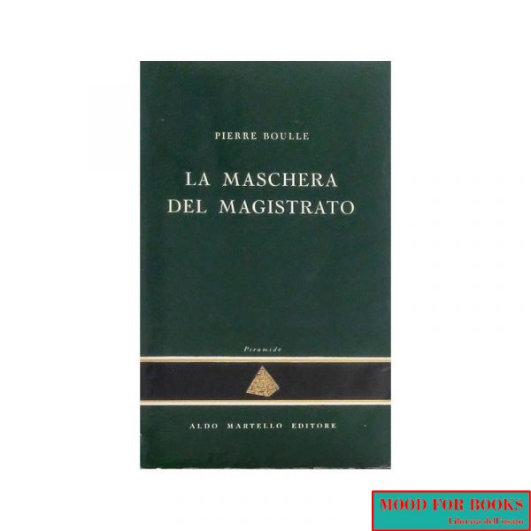 La maschera del magistrato*