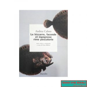 Le bizzarre, faconde et ingegnose rime pescatorie*