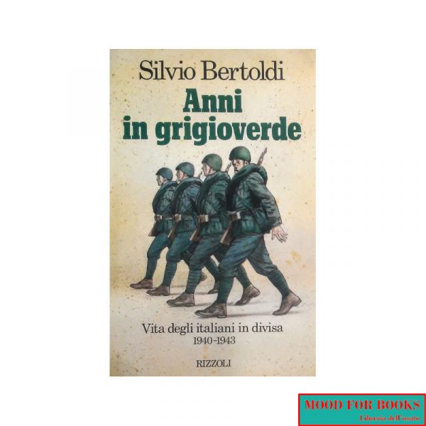 Anni in grigioverde*