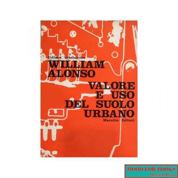 Valore e uso del suolo urbano*