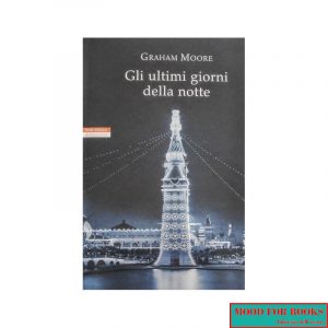 Gli ultimi giorni della notte*