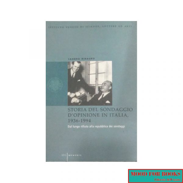 Storia del sondaggio d'opinione in Italia, 1936-1994*