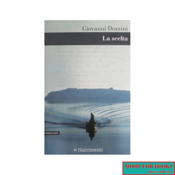 La scelta*