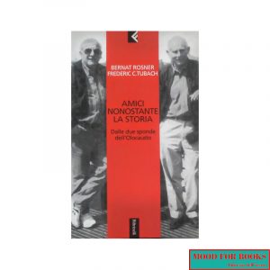 Amici nonostante la storia*