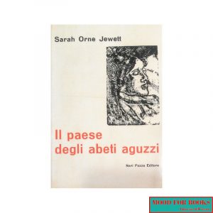 Il paese degli abeti aguzzi*