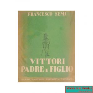 Vittori padre e figlio [Ugo Horloch], con dedica autografa*