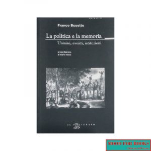 La politica e la memoria*
