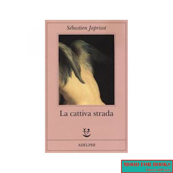 La cattiva strada