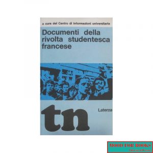 Documenti della rivolta studentesca francese*