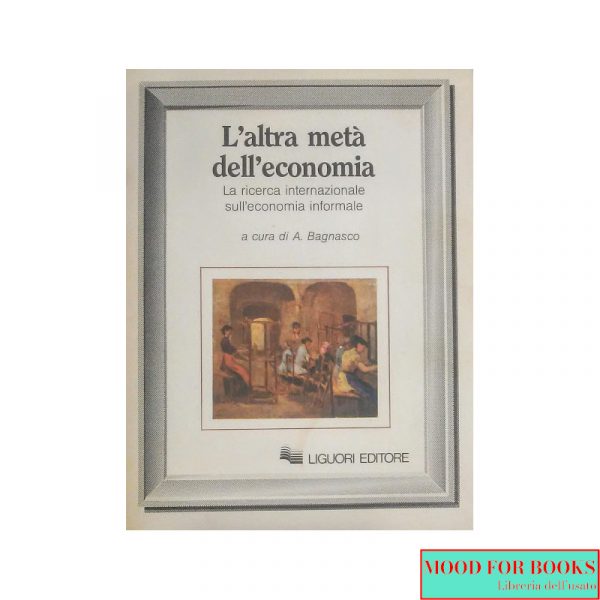 L'altra metà dell'economia*
