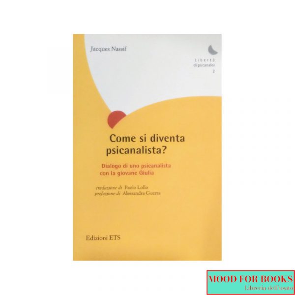 Come si diventa psicanalista?*