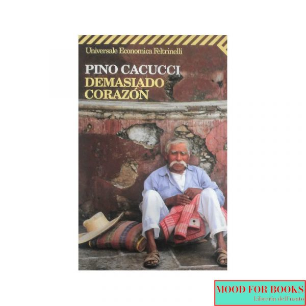Demasiado corazon
