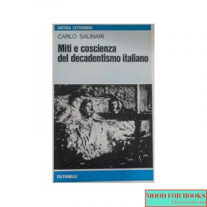 Miti e coscienza del decadentismo italiano