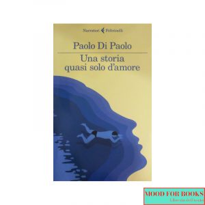Una storia quasi solo d'amore