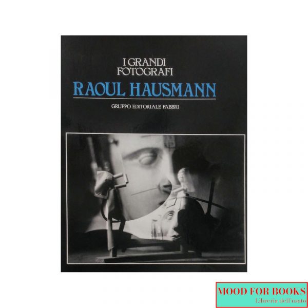 I grandi fotografi: Raoul Hausmann