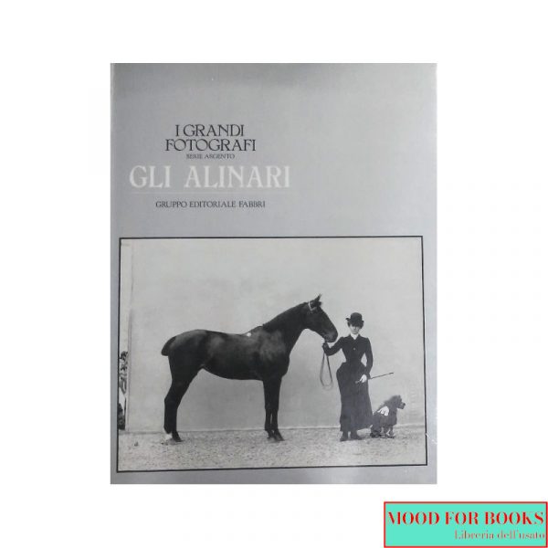 I grandi fotografi: gli Alinari