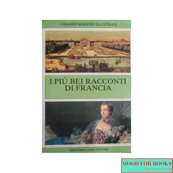 I più bei racconti di Francia