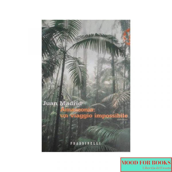 Amazzonia: un viaggio impossibile*