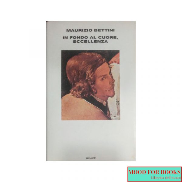 In fondo al cuore, eccellenza*
