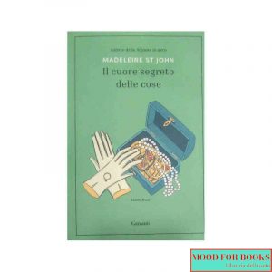 Il cuore segreto delle cose*