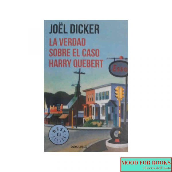 La verdad sobre el caso Harry Quebert [Libro in spagnolo]*