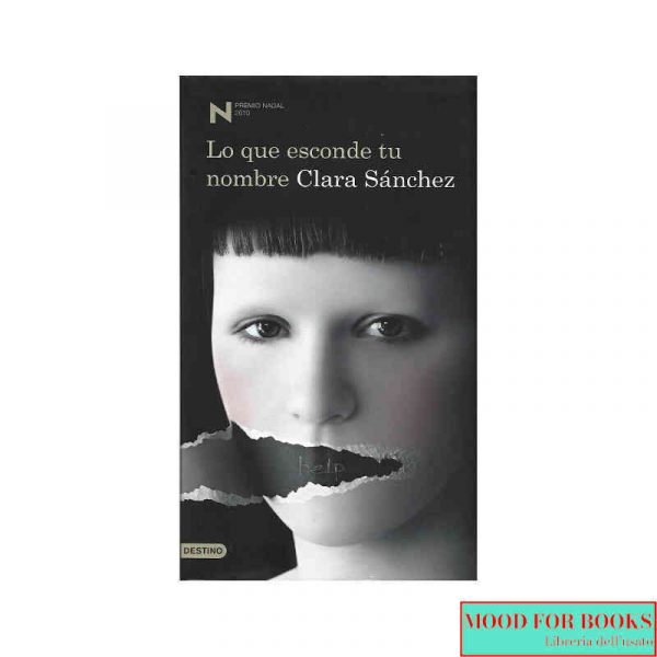 Lo que esconde tu nombre [Libro in spagnolo]*