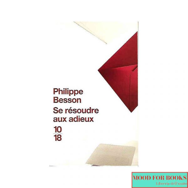 Se resoudre aux adieux*