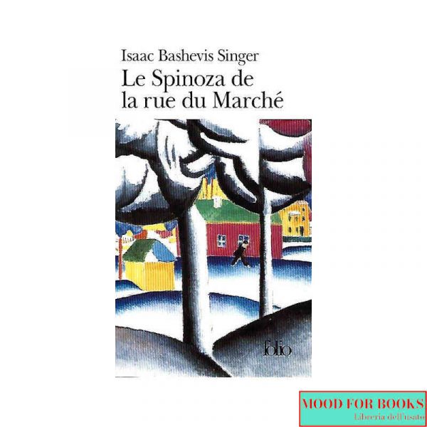 Le Spinoza de la rue du Marché*