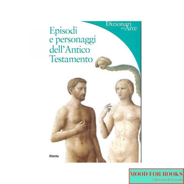 Episodi e personaggi dell'Antico Testamento
