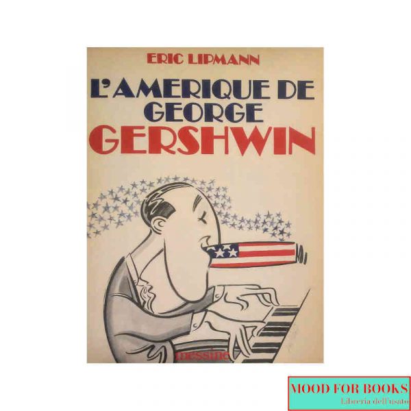 L'Amerique de George Gershwin [lingua francese]*