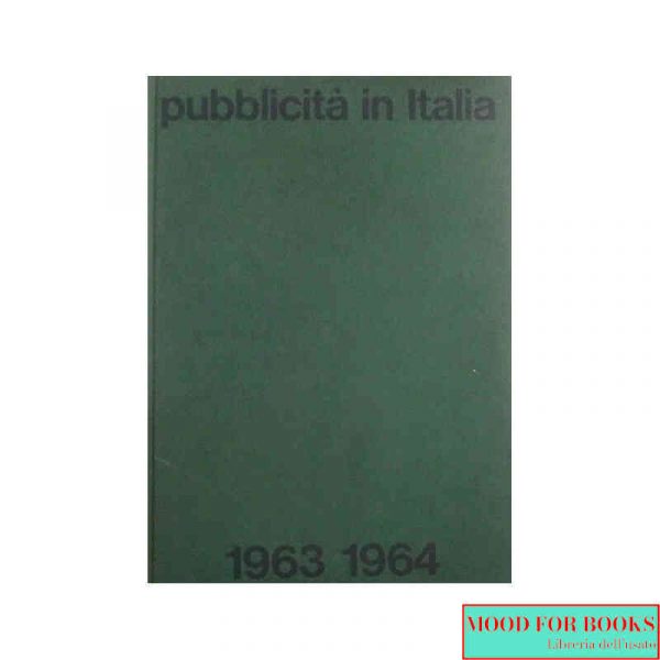 Pubblicità in Italia 1963-1964*