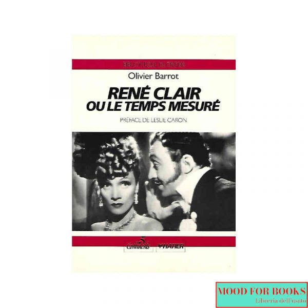 René Clair ou le temps mesuré*