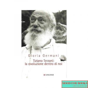 Tiziano Terzani: la rivoluzione dentro di noi