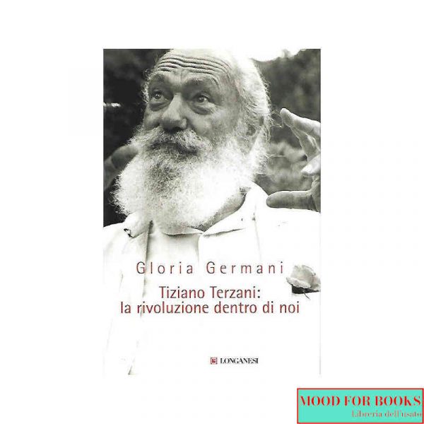 Tiziano Terzani: la rivoluzione dentro di noi