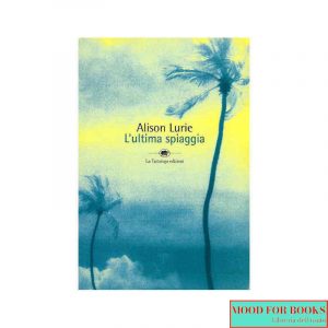 L'ultima spiaggia*