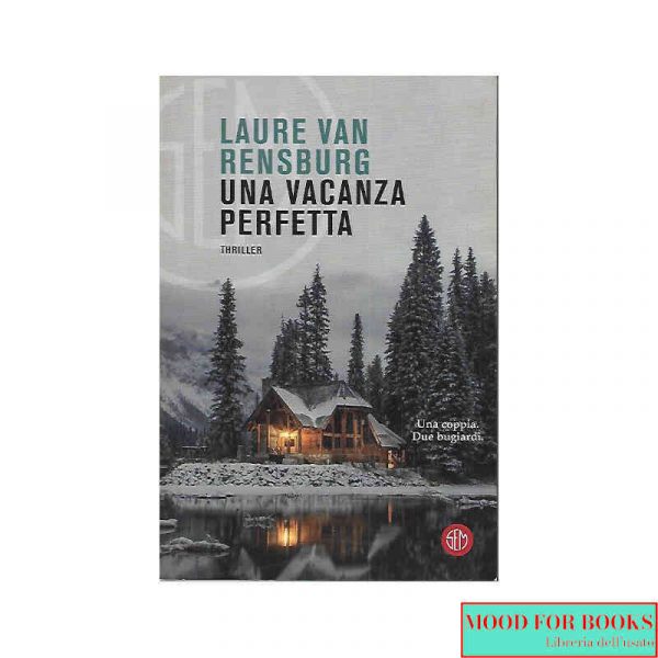 Una vacanza perfetta*