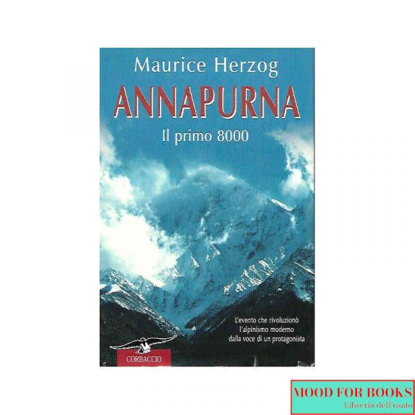 Annapurna. Il primo 8000