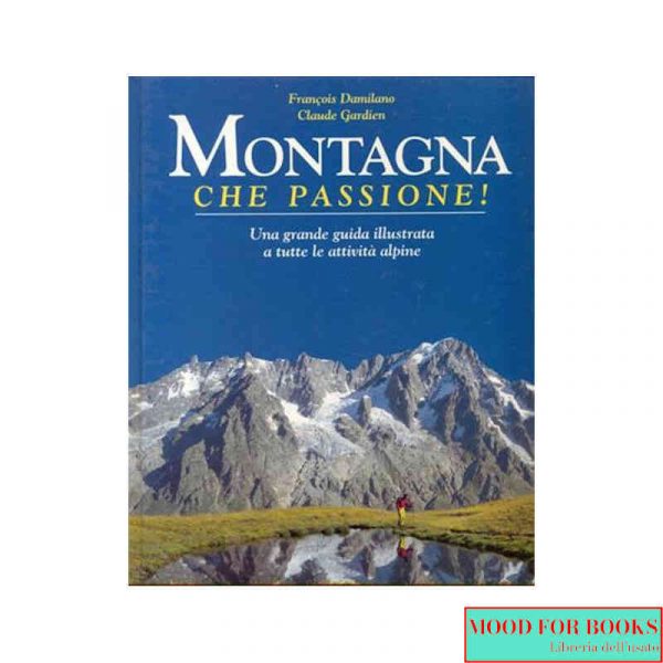 Montagna che passione!