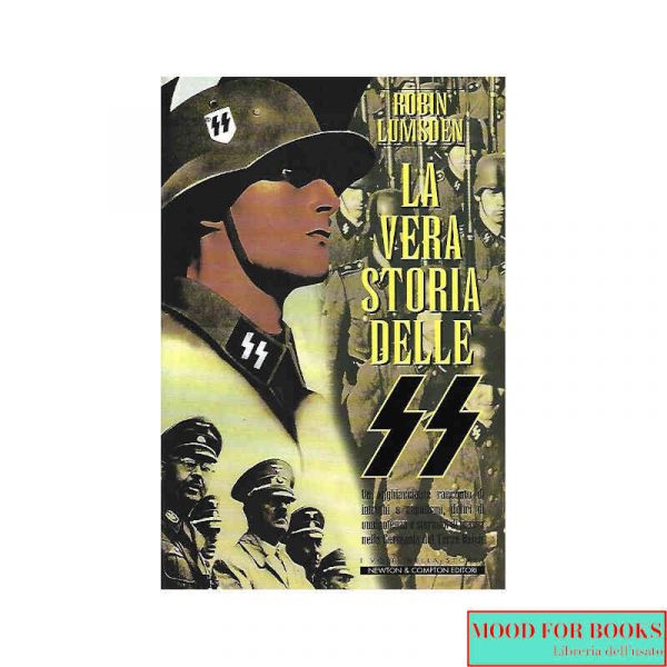 La vera storia delle SS*