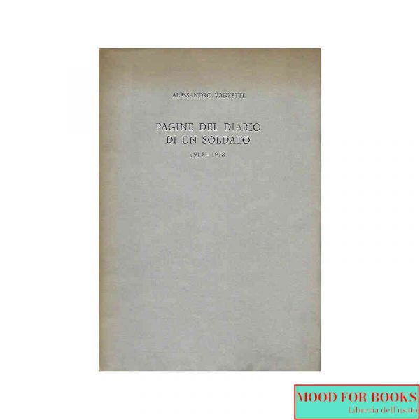 Pagine del diario di un soldato 1915-1918*