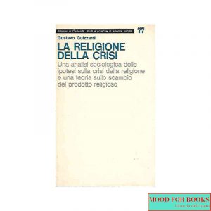 La religione della crisi*