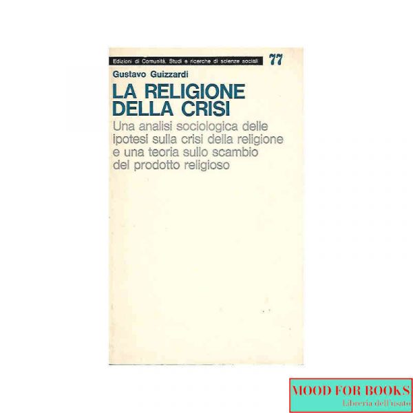 La religione della crisi*